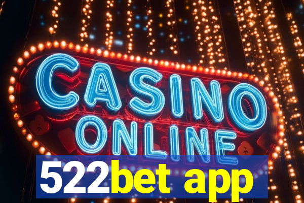 522bet app